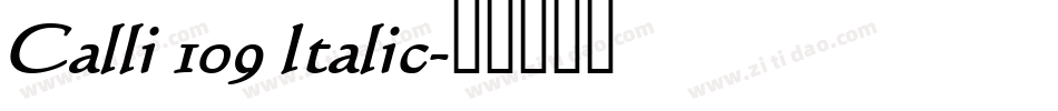 Calli 109 Italic字体转换